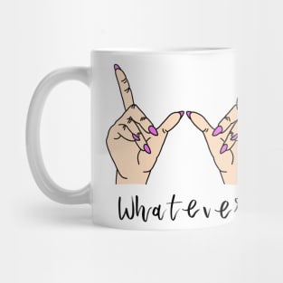 Whatever - Clueless quote Mug